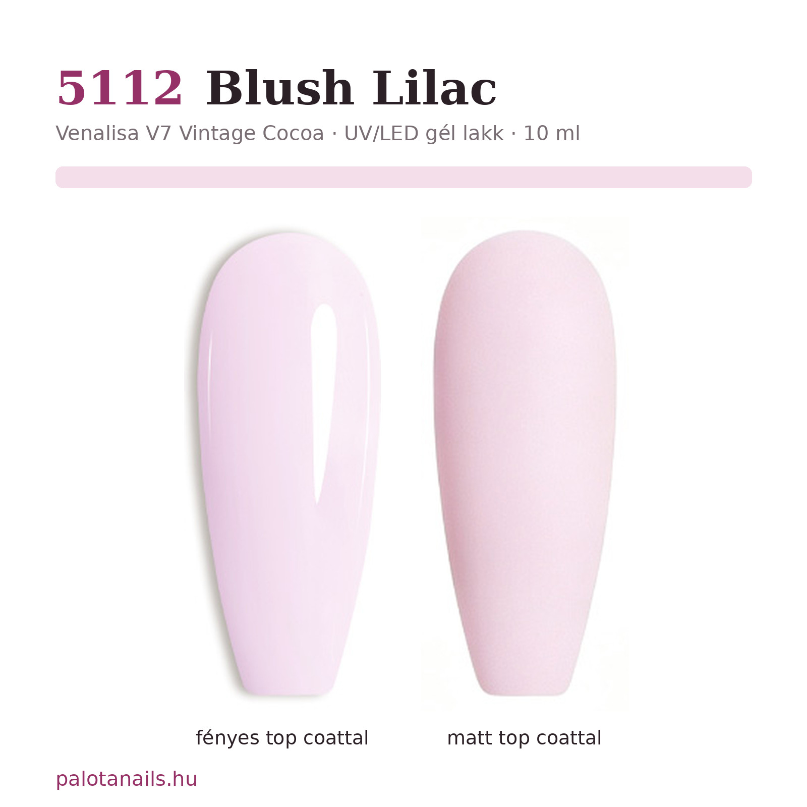 Venalisa 5112 Blush Lilac gél lakk – fényes és matt top coattal