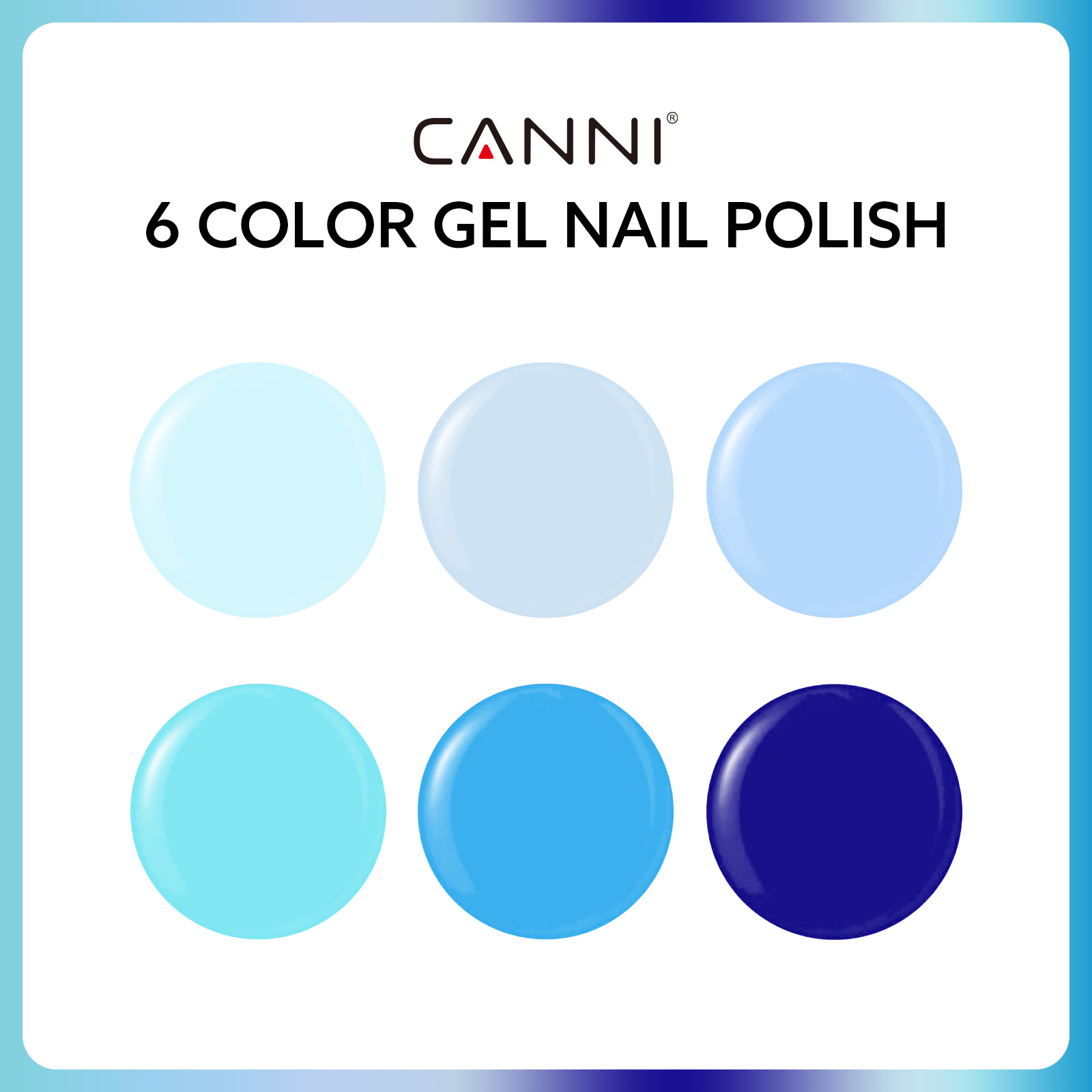 CANNI HEMA FREE UV/LED gél lakk szett 6x9ml - 2313 - Crystal Clear Waters 2