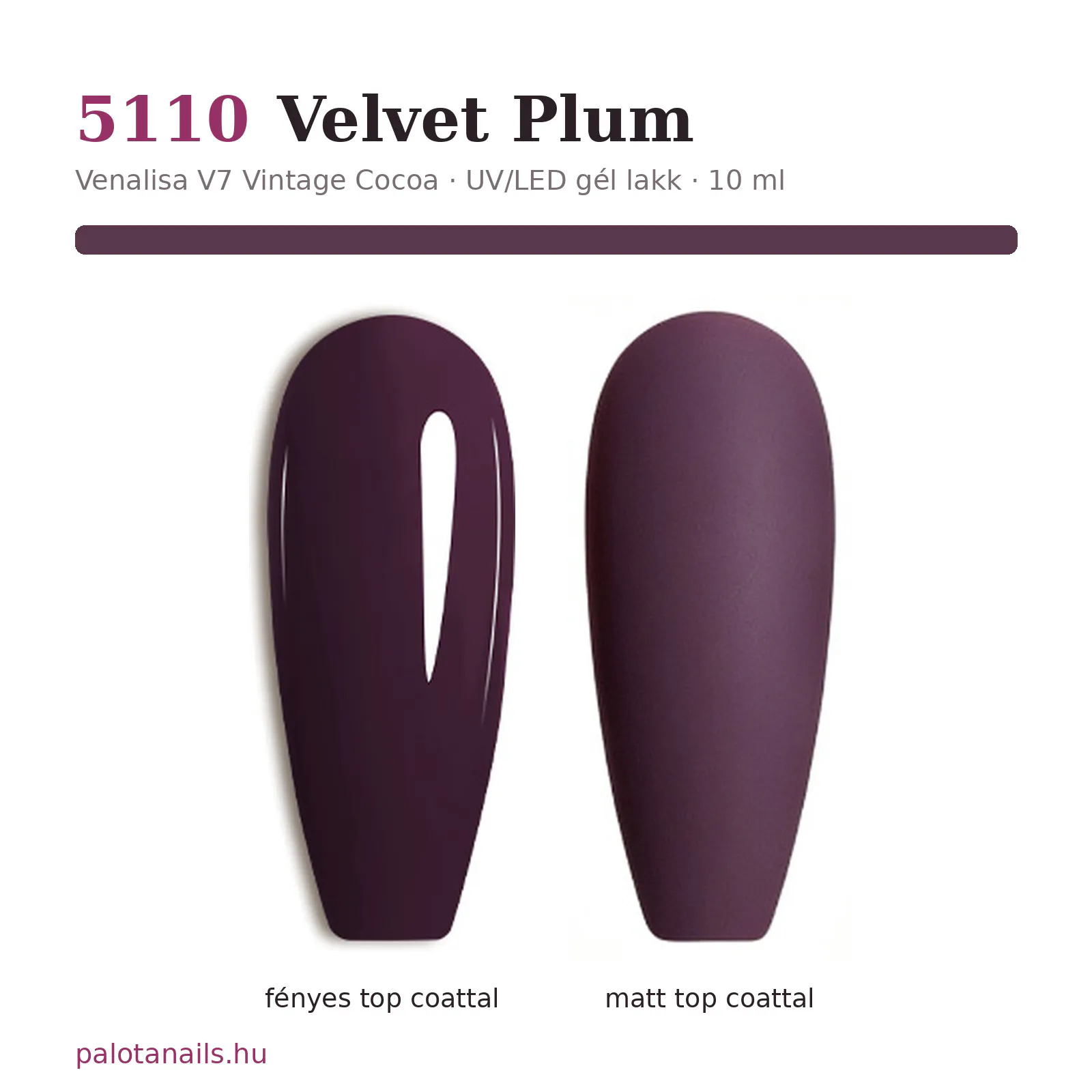 Venalisa UV/LED Gél Lakk 10 ml No.5110 Velvet Plum 2