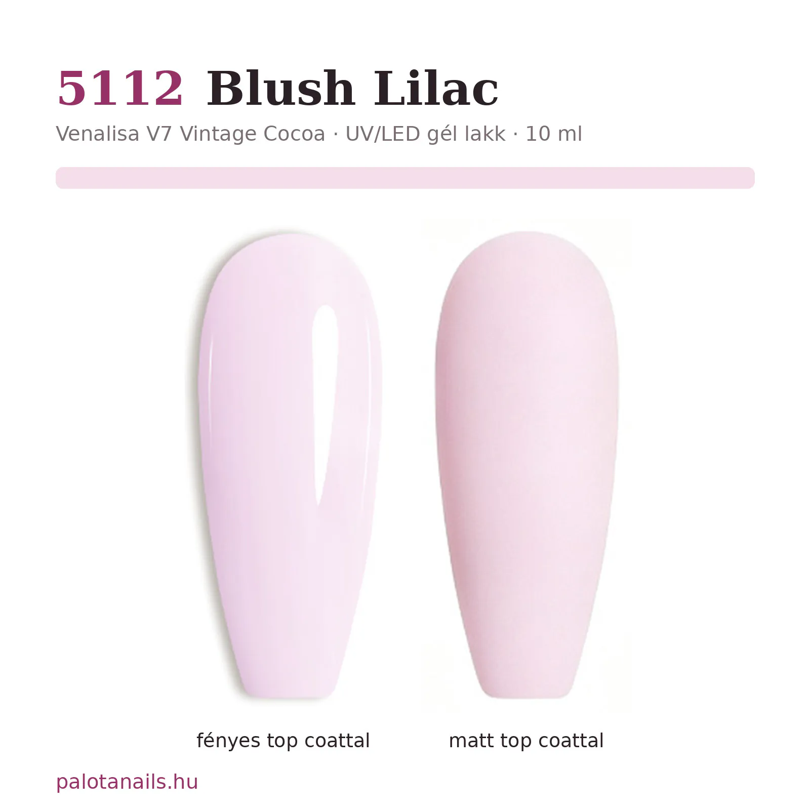 Venalisa UV/LED Gél Lakk 10 ml No.5112 Blush Lilac 2