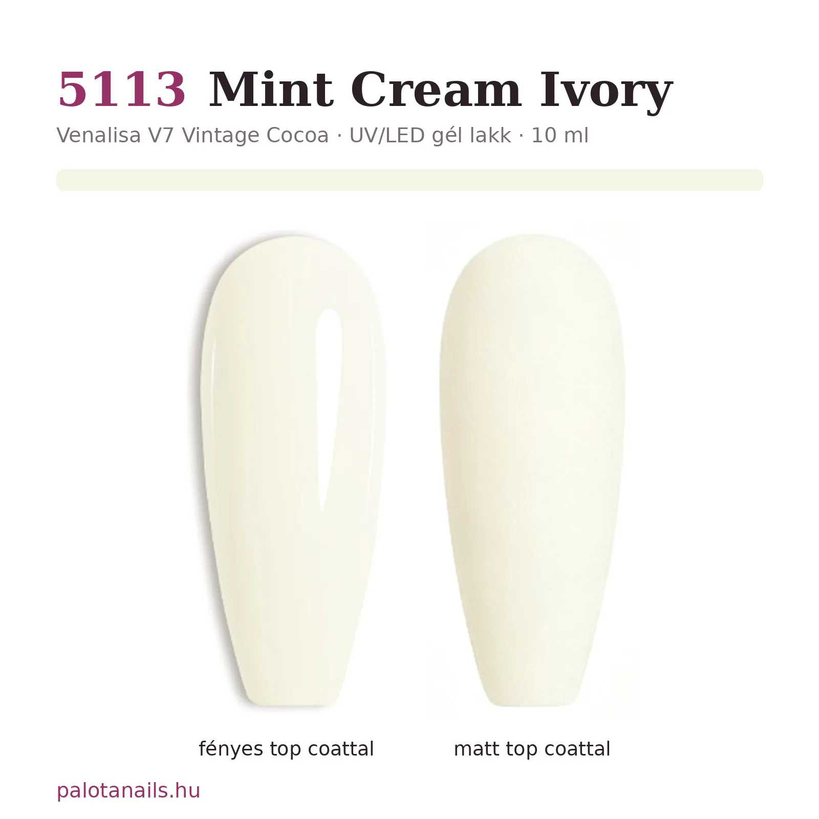 Venalisa UV/LED Gél Lakk 10 ml No.5113 Mint Cream Ivory 2